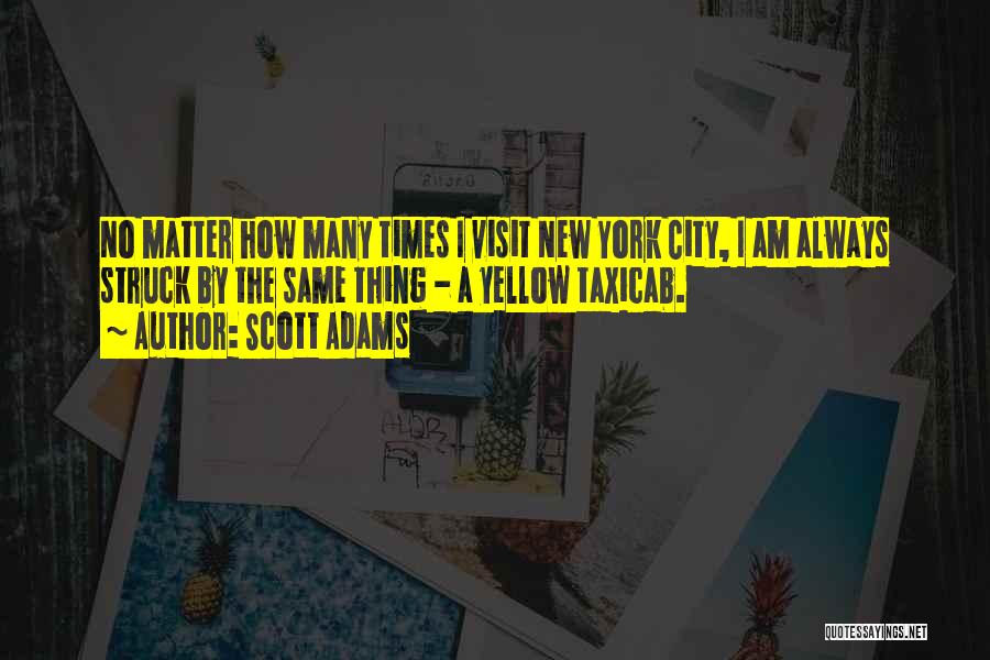 Funny Travel Quotes By Scott Adams