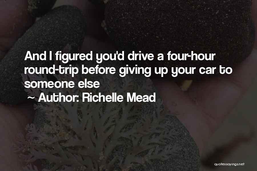 Funny Trip Quotes By Richelle Mead
