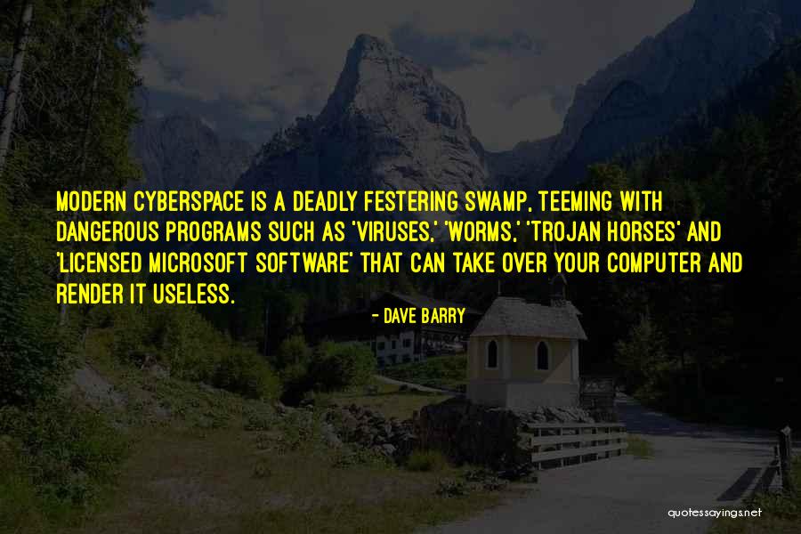 Funny Trojan Quotes By Dave Barry Funny Trojan Quotes By Dave Barry