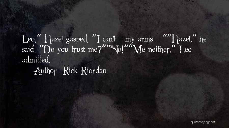 Funny Trust No One Quotes By Rick Riordan