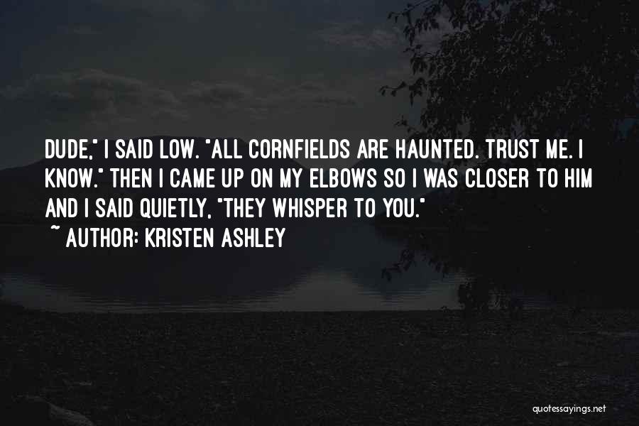 Funny Trust Quotes By Kristen Ashley