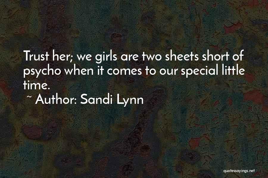 Funny Trust Quotes By Sandi Lynn