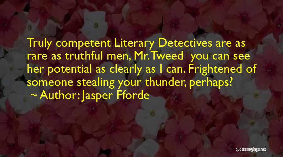 Funny Truthful Quotes By Jasper Fforde