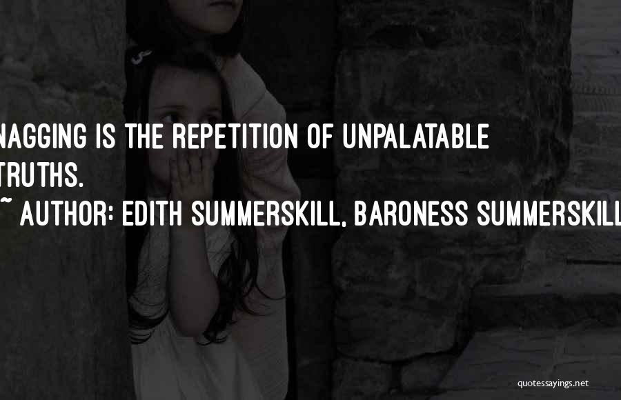 Funny Truths Quotes By Edith Summerskill, Baroness Summerskill