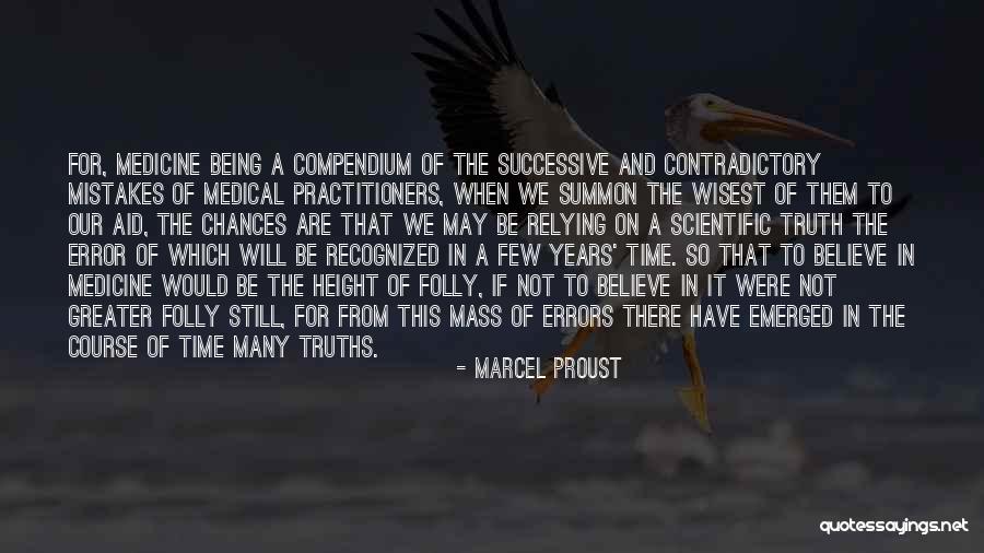 Funny Truths Quotes By Marcel Proust