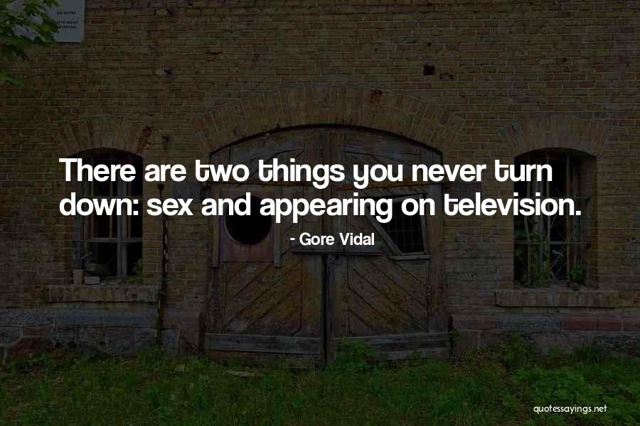 Funny Turn Down For What Quotes By Gore Vidal Funny Turn Down For What Quotes By Gore Vidal