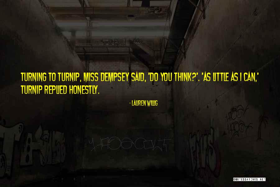Funny Turnip Quotes By Lauren Willig Funny Turnip Quotes By Lauren Willig