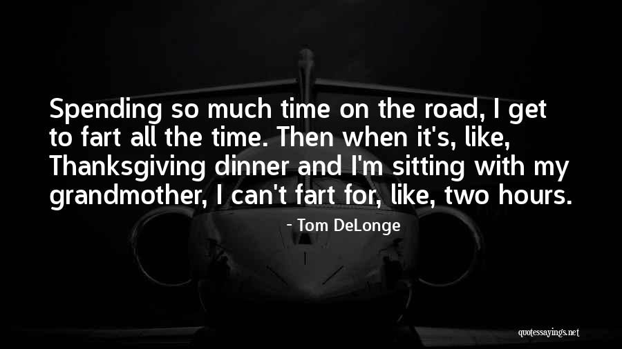 Funny Turtle Man Quotes By Tom DeLonge Funny Turtle Man Quotes By Tom DeLonge