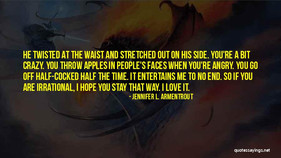 Funny Twisted Quotes By Jennifer L. Armentrout