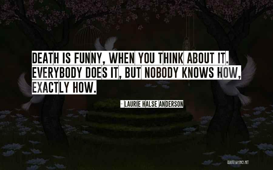 Funny Twisted Quotes By Laurie Halse Anderson