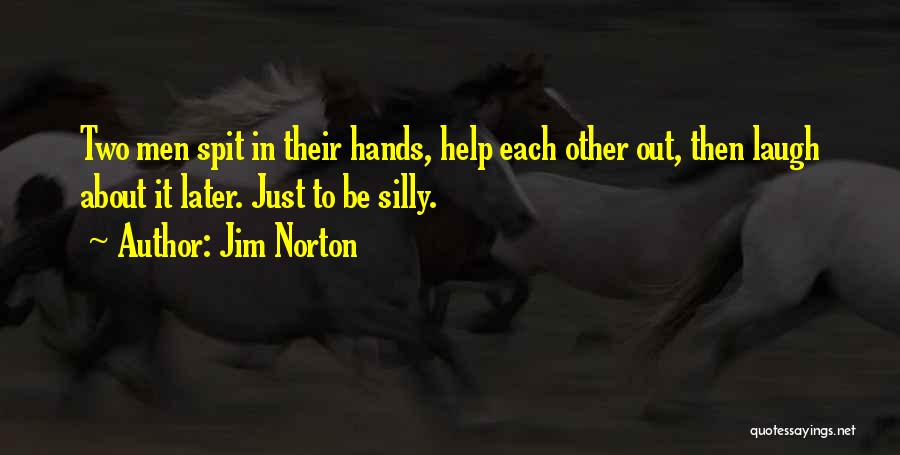 Funny Two Hands Quotes By Jim Norton