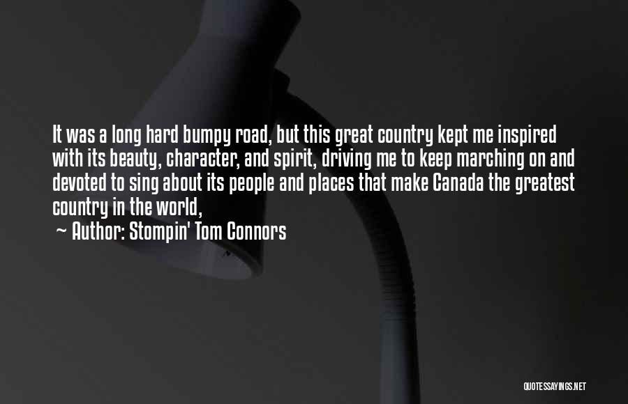 Funny Undefeated Quotes By Stompin' Tom Connors