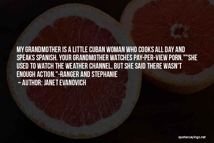 Funny Under The Weather Quotes By Janet Evanovich