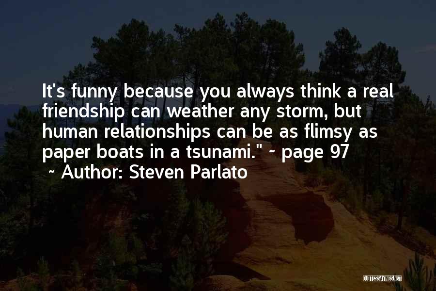 Funny Under The Weather Quotes By Steven Parlato