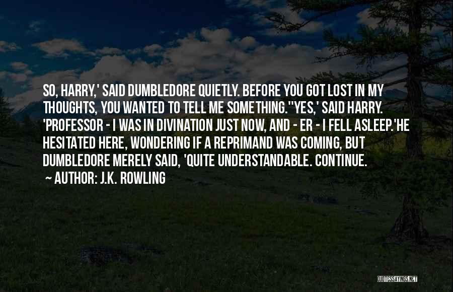 Funny Understandable Quotes By J.K. Rowling