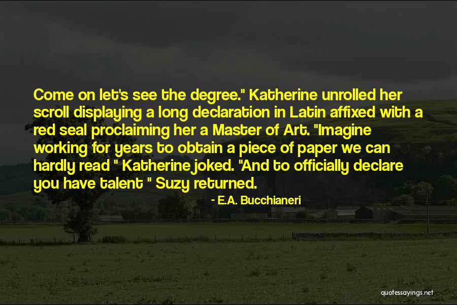Funny University Quotes By E.A. Bucchianeri Funny University Quotes By E.A. Bucchianeri