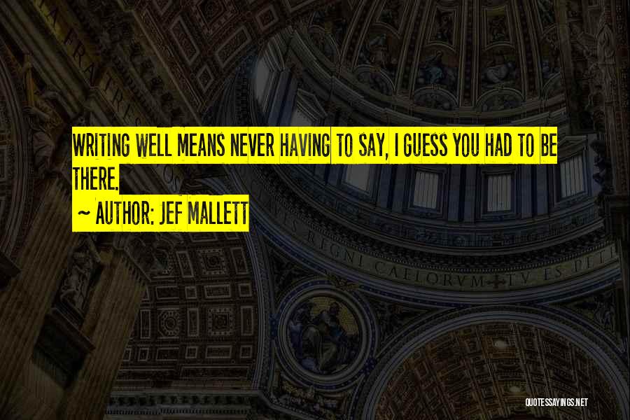 Funny Unsupervised Quotes By Jef Mallett
