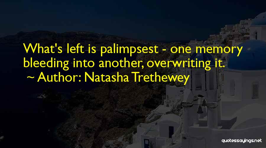 Funny Unsupervised Quotes By Natasha Trethewey