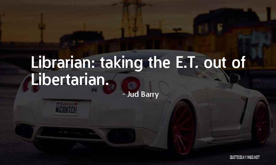 Funny Upbuilding Quotes By Jud Barry Funny Upbuilding Quotes By Jud Barry