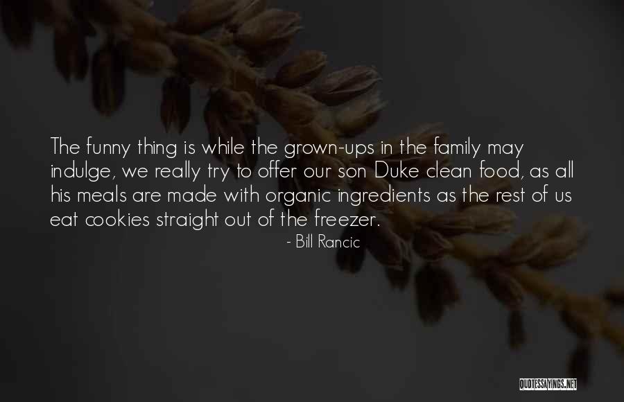 Funny Ups Quotes By Bill Rancic Funny Ups Quotes By Bill Rancic