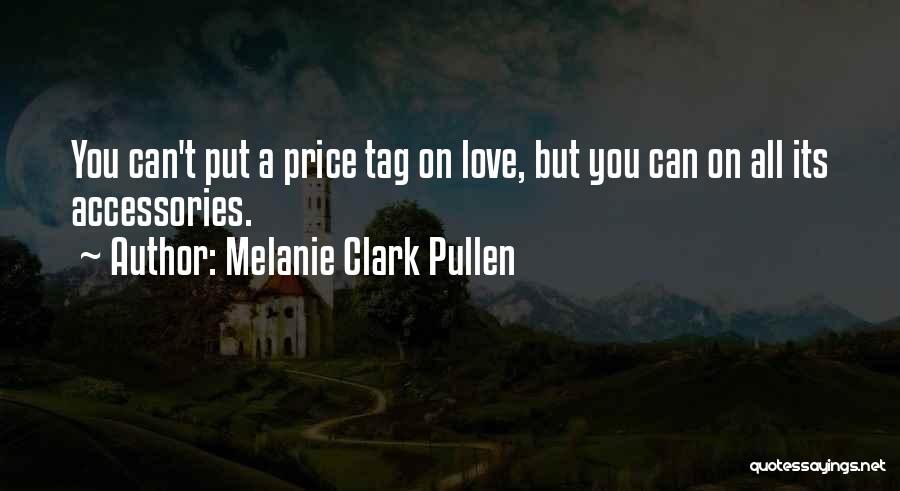 Funny Valentine Quotes By Melanie Clark Pullen