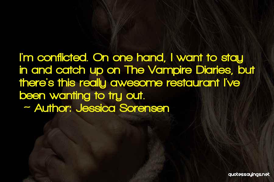 Funny Vampire Diaries Quotes By Jessica Sorensen