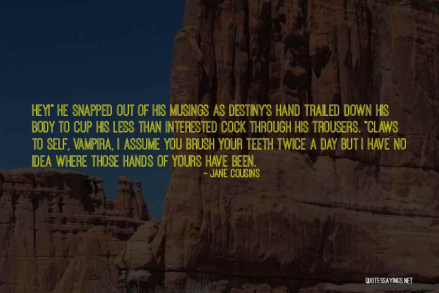 Funny Vampires Quotes By Jane Cousins Funny Vampires Quotes By Jane Cousins