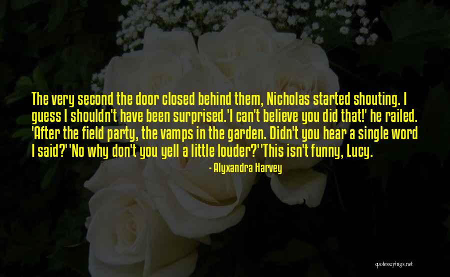 Funny Vamps Quotes By Alyxandra Harvey