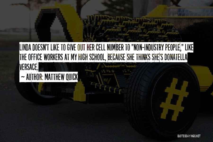 Funny Versace Quotes By Matthew Quick