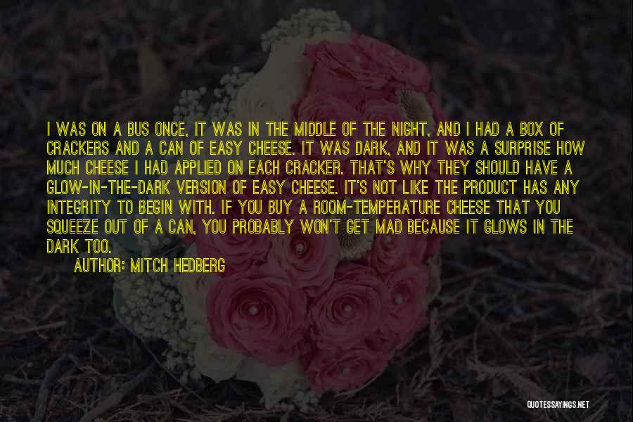 Funny Version Quotes By Mitch Hedberg