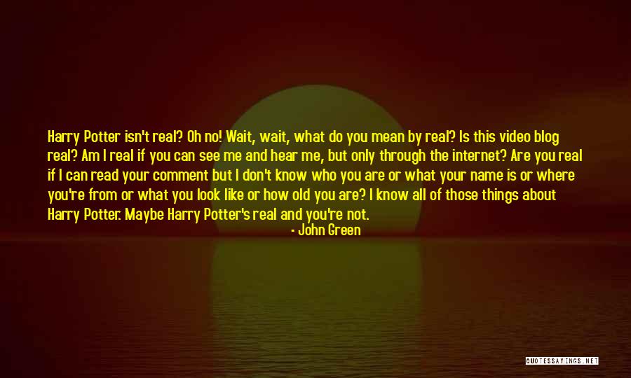 Funny Video Quotes By John Green