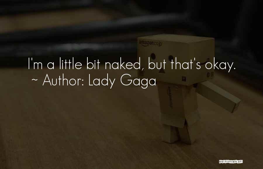 Funny Video Quotes By Lady Gaga