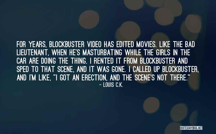 Funny Video Quotes By Louis C.K.