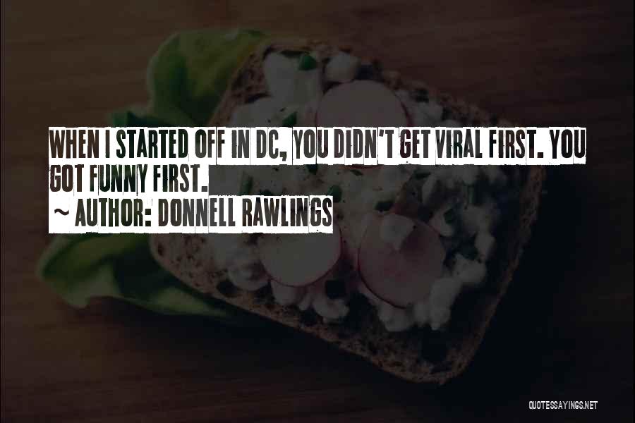Funny Viral Quotes By Donnell Rawlings