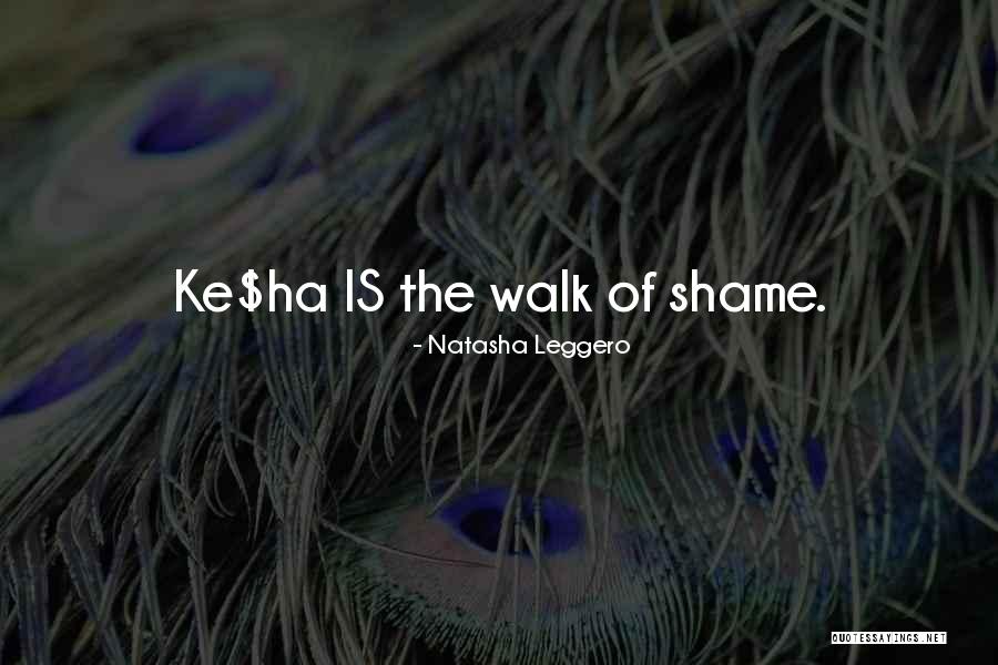 Funny Walk Of Shame Quotes By Natasha Leggero Funny Walk Of Shame Quotes By Natasha Leggero