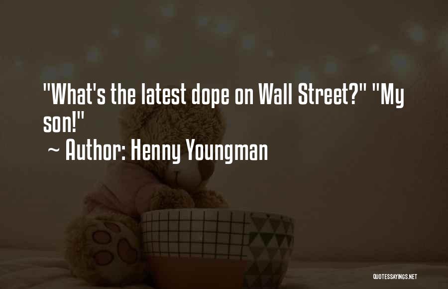 Funny Wall Quotes By Henny Youngman