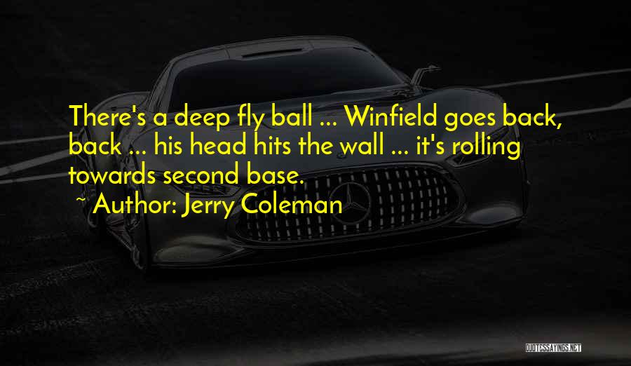 Funny Wall Quotes By Jerry Coleman