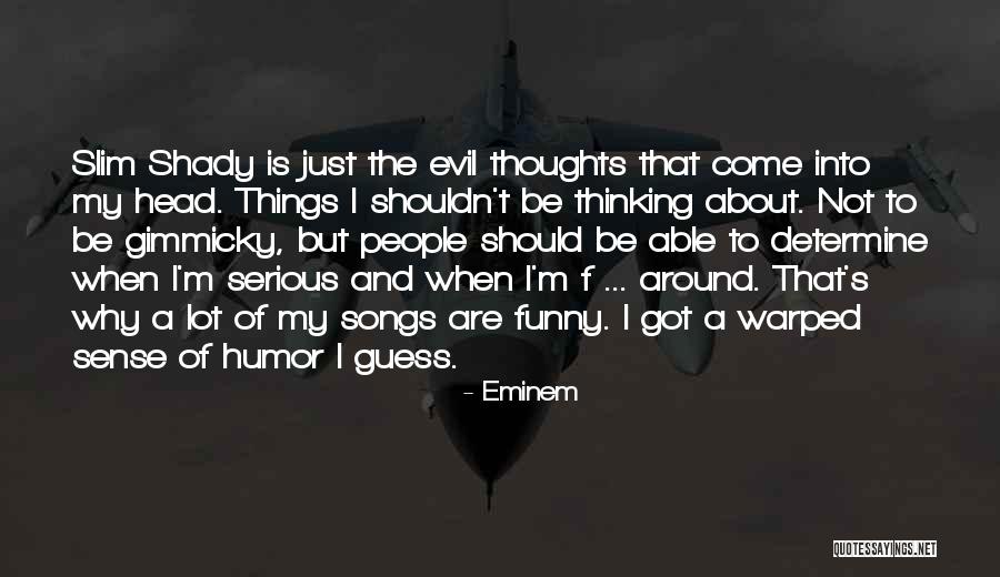 Funny Warped Quotes By Eminem