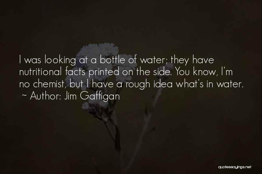 Funny Water Bottle Quotes By Jim Gaffigan