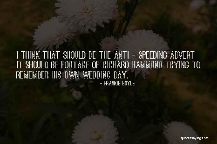 Funny Wedding Quotes By Frankie Boyle