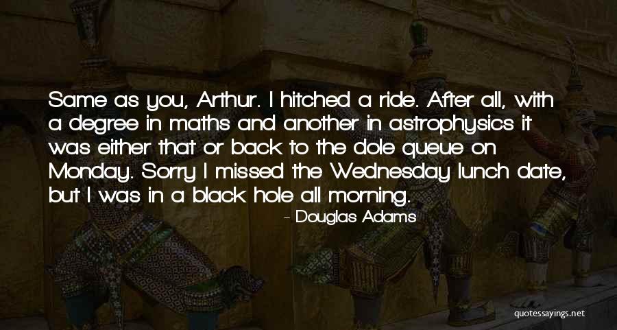 Funny Wednesday Quotes By Douglas Adams Funny Wednesday Quotes By Douglas Adams