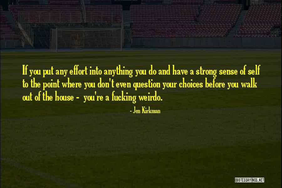 Funny Weird Quotes By Jen Kirkman Funny Weird Quotes By Jen Kirkman