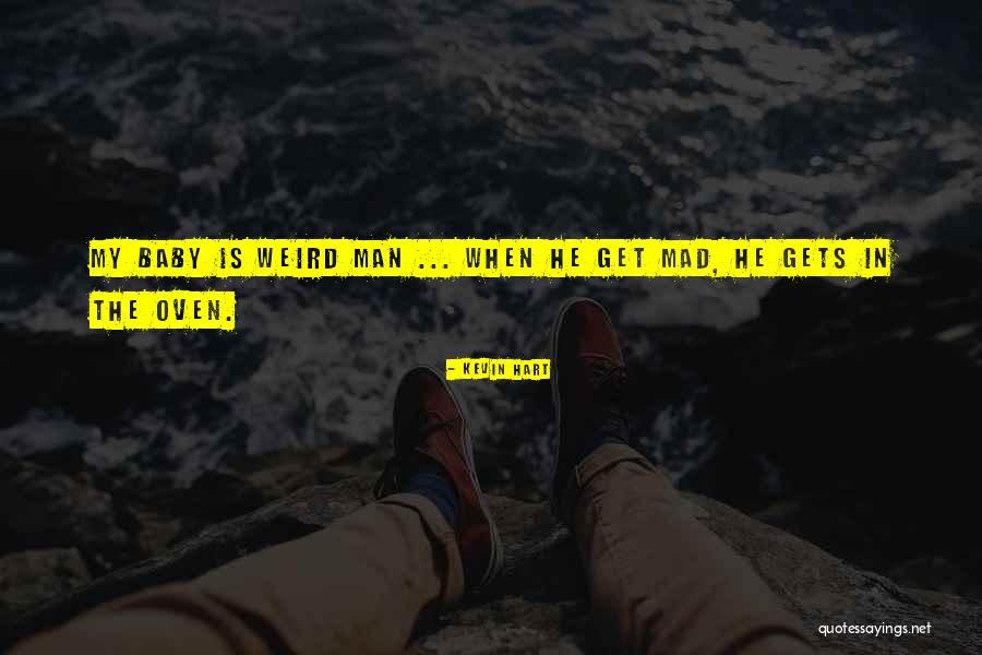 Funny Weird Quotes By Kevin Hart Funny Weird Quotes By Kevin Hart