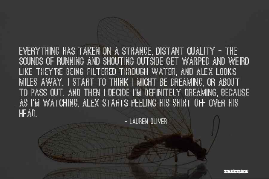 Funny Weird Quotes By Lauren Oliver Funny Weird Quotes By Lauren Oliver