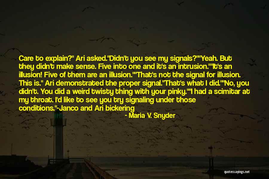 Funny Weird Quotes By Maria V. Snyder Funny Weird Quotes By Maria V. Snyder