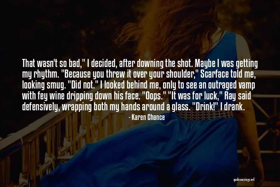 Funny What If I Told You Quotes By Karen Chance Funny What If I Told You Quotes By Karen Chance