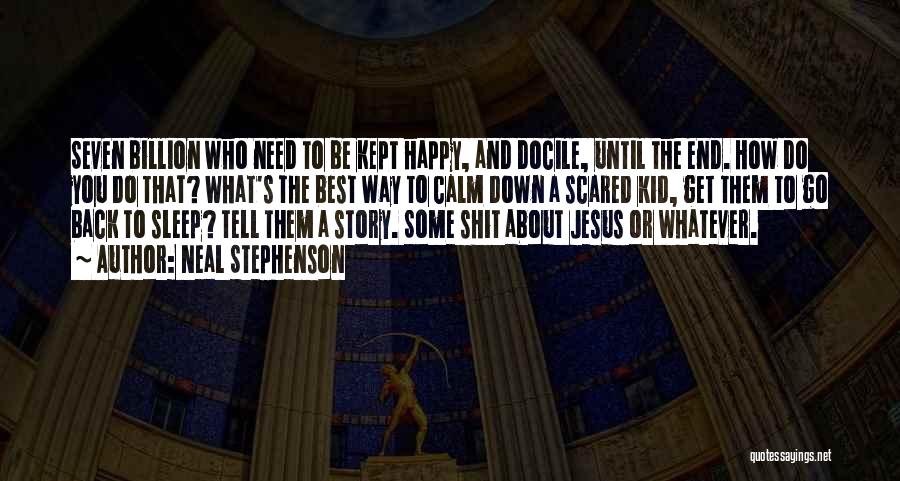 Funny What Would Jesus Do Quotes By Neal Stephenson