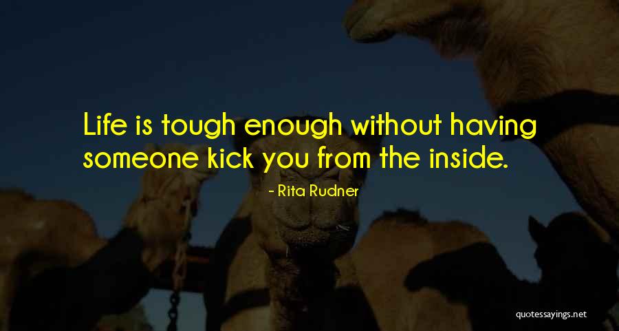 Funny When Life Gets Tough Quotes By Rita Rudner