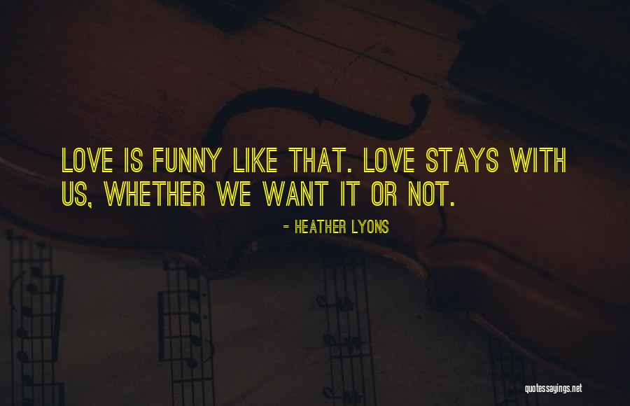Funny Whether Quotes By Heather Lyons Funny Whether Quotes By Heather Lyons