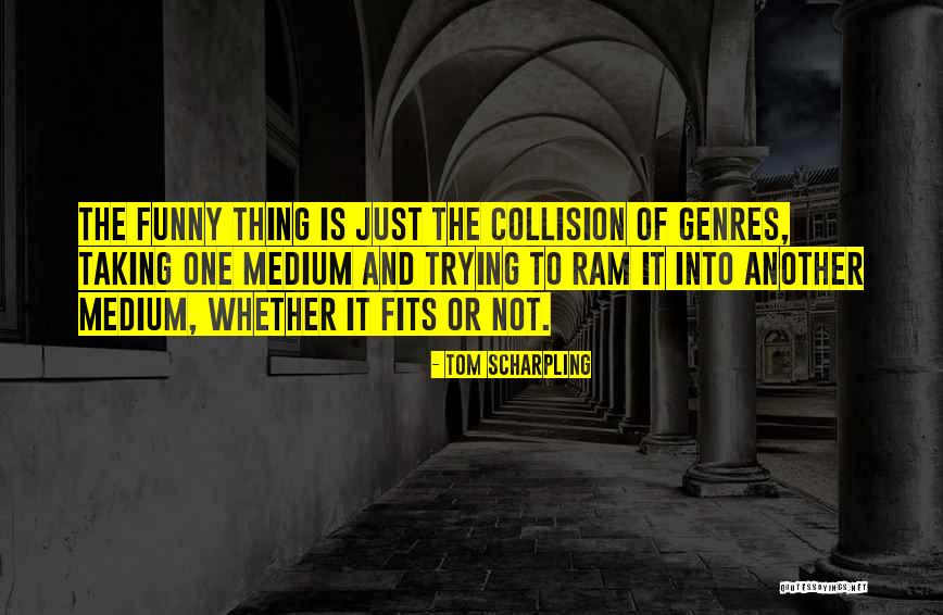 Funny Whether Quotes By Tom Scharpling Funny Whether Quotes By Tom Scharpling